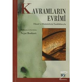 KAVRAMLARIN EVRIMI FILOZOF VE DÜŞÜNÜRLERİN TANIKLIKLARIYLA - NEJAT BOZKURT
