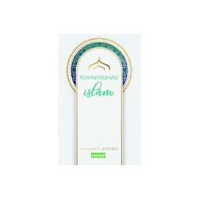Kavramlarıyla İslam Mehmet Doğru
