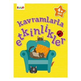Kavramlarla Etkinlikler 4+Yaş - Figen Tığcı