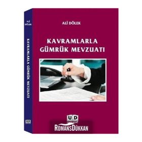 Kavramlarla Gümrük Mevzuatı Umut Kitap Basım Yayın