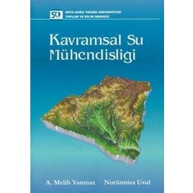 KAVRAMSAL SU MÜHENDİSLİĞİ - A. MELIH YANMAZ;NURÜNNİSA USUL