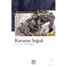 Kavuran Soğuk - Wolfgang Schorlau