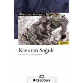 Kavuran Soğuk - Wolfgang Schorlau