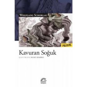 Kavuran Soğuk - Wolfgang Schorlau