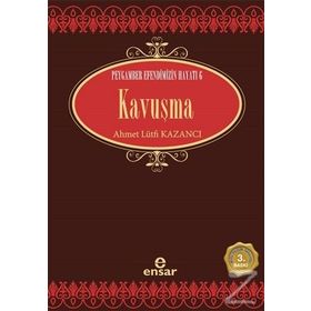 KAVUŞMA - AHMET LÜTFÜ KAZANCI
