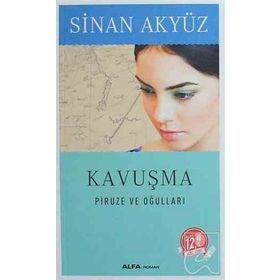 Kavuşma - Sinan Akyüz
