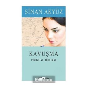 Kavuşma - Sinan Akyüz