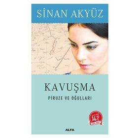 Kavuşma - Sinan Akyüz