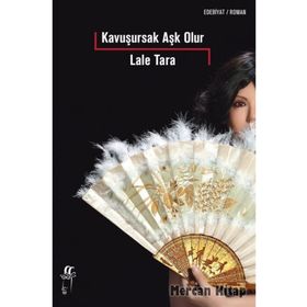 Kavuşursak Aşk Olur - Lale Tara