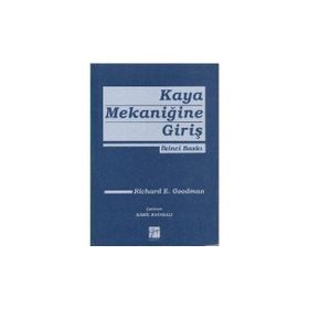 Kaya Mekaniğine Giriş - Richard E. Goodman