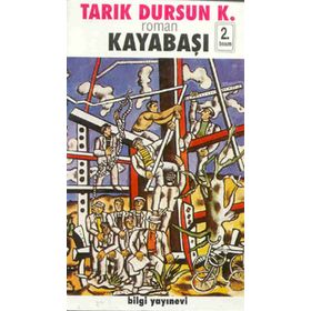 KAYABAŞI - TARIK DURSUN KAKINÇ