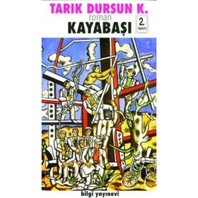 KAYABAŞI - TARIK DURSUN KAKINÇ