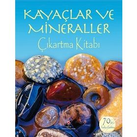 KAYAÇLAR VE MINERALLER ÇIKARTMA KİTABI - LISA MILES