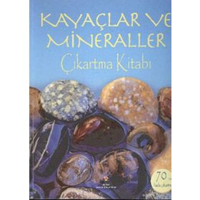 KAYAÇLAR VE MINERALLER ÇIKARTMA KİTABI - LISA MILES