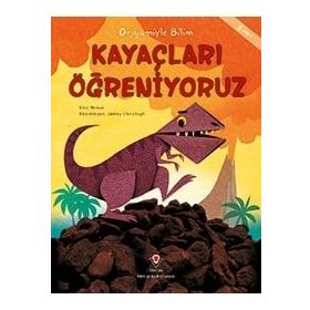 Kayaçları Öğreniyoruz - Origamiyle Bilim - Eric Braun