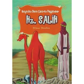KAYADAN DEVE ÇIKARAN PEYGAMBER HZ. SALIH - YILMAZ YENİDİNÇ
