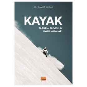 Kayak - Tarihi ve Güvenlik Uygulamaları Nobel Bilimsel Eserler