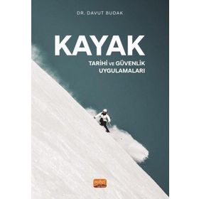 Kayak - Tarihi ve Güvenlik Uygulamaları Nobel Bilimsel Eserler