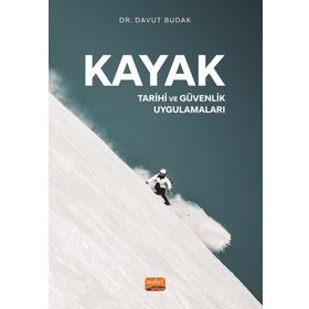 Kayak - Tarihi ve Güvenlik Uygulamaları Nobel Bilimsel Eserler