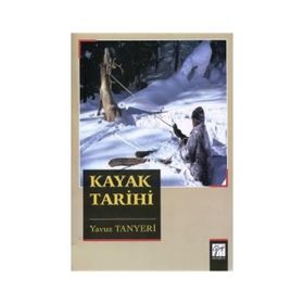 Kayak Tarihi - Yavuz Tanyeri