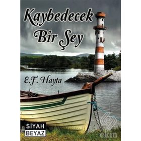 Kaybedecek Bir Şey - Fırat Hayta