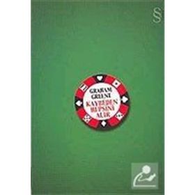 Kaybeden Hepsini Alır - Graham Greene