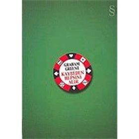 Kaybeden Hepsini Alır - Graham Greene