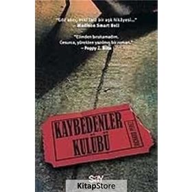 KAYBEDENLER KULÜBÜ - GENEL