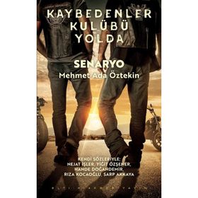 Kaybedenler Kulübü Yolda - Mehmet Ada Öztekin