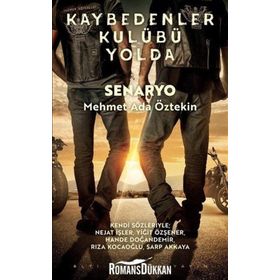 Kaybedenler Kulübü Yolda - Mehmet Ada Öztekin