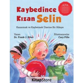 Kaybedince Kızan Selin - Dr.Frank J.Sileo