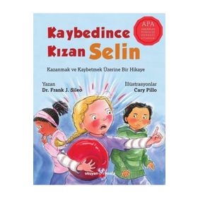Kaybedince Kızan Selin - Dr.Frank J.Sileo
