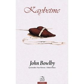 Kaybetme - John Bowlby