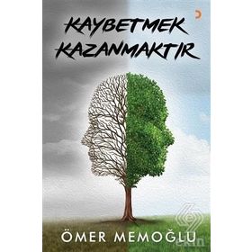 Kaybetmek Kazanmaktır - Ömer Memoğlu