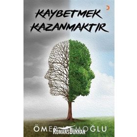 Kaybetmek Kazanmaktır - Ömer Memoğlu
