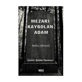 Kaybolan Adam - Hafez Khıyavi