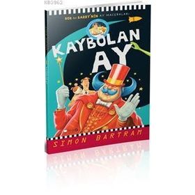KAYBOLAN AY BOB ILE BARRY'NIN AY MACERALARI - SIMON BARTRAM