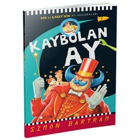 KAYBOLAN AY BOB ILE BARRY'NIN AY MACERALARI - SIMON BARTRAM