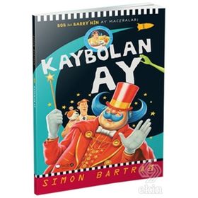 KAYBOLAN AY BOB ILE BARRY'NIN AY MACERALARI - SIMON BARTRAM