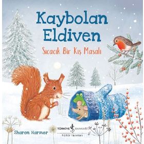Kaybolan Eldiven - Sıcacık Bir Kış Masalı - Sharon Harmer