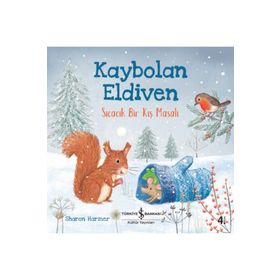 Kaybolan Eldiven - Sıcacık Bir Kış Masalı - Sharon Harmer