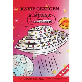 KAYBOLAN GEZEGEN 2. DÜNYA - YAHYA TÜRKELİ