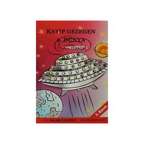 KAYBOLAN GEZEGEN 2. DÜNYA - YAHYA TÜRKELİ