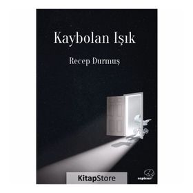 Kaybolan Işık - Recep Durmuş
