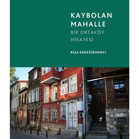 Kaybolan Mahalle - Rıza Erdeğirmenci