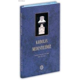 KAYBOLAN MEDENIYETIMIZ HEKİMOĞLU ALI PAŞA CAMII HAZIRESI´NDEKI TARIHI MEZAR TAŞLARI - HÜSEYİN KUTLU