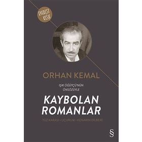 Kaybolan Romanlar - Orhan Kemal