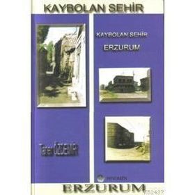 KAYBOLAN ŞEHİR ERZURUM - TANER ÖZDEMİR