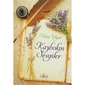 Kaybolan Sevgiler - Mine Uyar