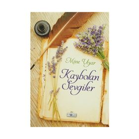 Kaybolan Sevgiler - Mine Uyar